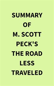 Summary of M. Scott Peck's The Road Less Traveled cover image