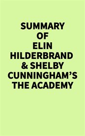 Summary of Elin Hilderbrand's the Academy cover image