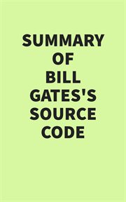 Summary of Bill Gates's Source Code cover image