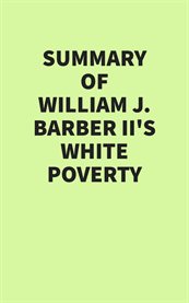 Summary of William J. Barber II's White Poverty cover image