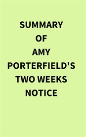 Summary of Amy Porterfield's Two Weeks Notice cover image