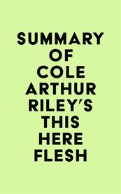 Summary of cole arthur riley's this here flesh cover image