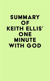Summary of keith ellis's one minute with god cover image