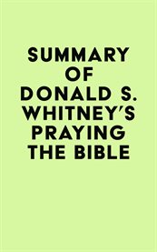Summary of donald s. whitney's praying the bible cover image