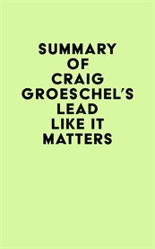 Summary of craig groeschel's lead like it matters cover image