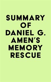 Summary of daniel g. amen's memory rescue cover image