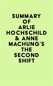 Summary of arlie hochschild & anne machung's the second shift cover image