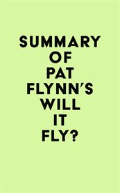 Summary of pat flynn's will it fly? cover image