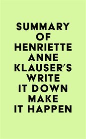 Summary of henriette anne klauser's write it down make it happen cover image
