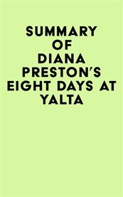 Summary of diana preston's eight days at yalta cover image