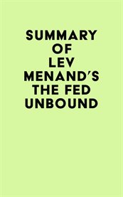 Summary of lev menand's the fed unbound cover image