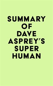 Summary of dave asprey's super human cover image