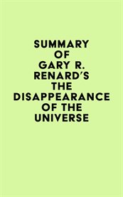 Summary of gary r. renard's the disappearance of the universe cover image