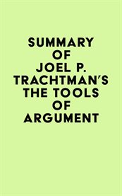 Summary of joel p. trachtman's the tools of argument cover image