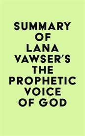 Summary of lana vawser's the prophetic voice of god cover image