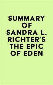 Summary of sandra l. richter's the epic of eden cover image