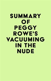 Summary of peggy rowe's vacuuming in the nude cover image