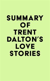 Summary of trent dalton's love stories cover image