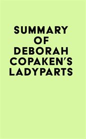 Summary of deborah copaken's ladyparts cover image