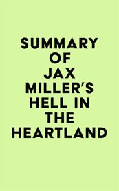 Summary of jax miller's hell in the heartland cover image