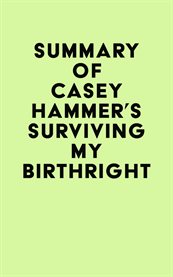 Summary of casey hammer's surviving my birthright cover image