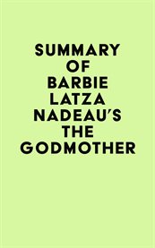 Summary of barbie latza nadeau's the godmother cover image