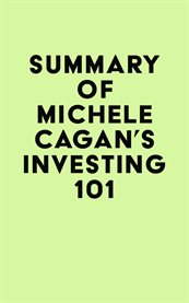 Summary of michele cagan's investing 101 cover image