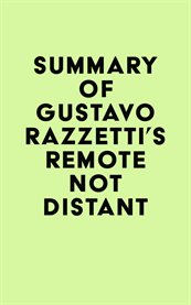 Summary of Gustavo Razzetti's Remote Not Distant cover image