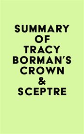 Summary of tracy borman's crown & sceptre cover image