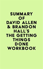 Summary of david allen & brandon hall's the getting things done workbook cover image