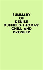 Summary of denise duffield-thomas's chill and prosper cover image