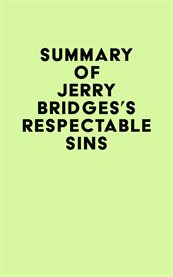 Summary of Jerry Bridges's Respectable Sins cover image