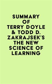 Summary of terry doyle & todd d. zakrajsek's the new science of learning cover image