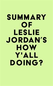 Summary of leslie jordan's how y'all doing? cover image