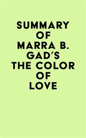 Summary of marra b. gad's the color of love cover image