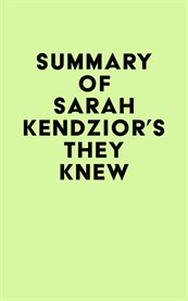 Summary of sarah kendzior's they knew cover image