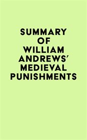 Summary of william andrews's medieval punishments cover image