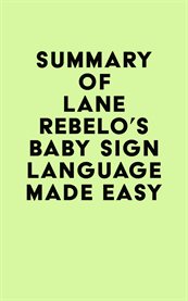 Summary of lane rebelo's baby sign language made easy cover image