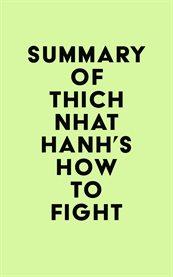 Summary of thich nhat hanh's how to fight cover image