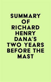 Summary of richard henry dana's two years before the mast cover image