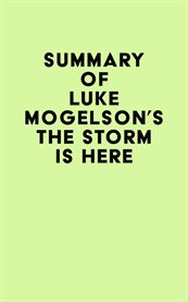 Summary of luke mogelson's the storm is here cover image