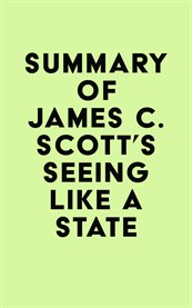 Summary of james c. scott's seeing like a state cover image