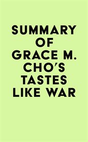 Summary of grace m. cho's tastes like war cover image