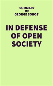 Summary of george soros' in defense of open society cover image