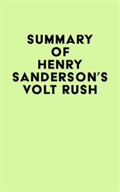Summary of henry sanderson's volt rush cover image