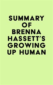 Summary of brenna hassett's growing up human cover image