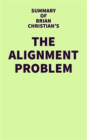 Summary of brian christian's the alignment problem cover image