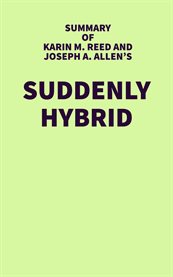 Summary of karin m. reed and joseph a. allen's suddenly hybrid cover image