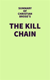 Summary of Christian Brose's the Kill Chain cover image