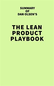 Summary of Dan Olsen's the Lean Product Playbook cover image